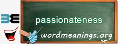 WordMeaning blackboard for passionateness